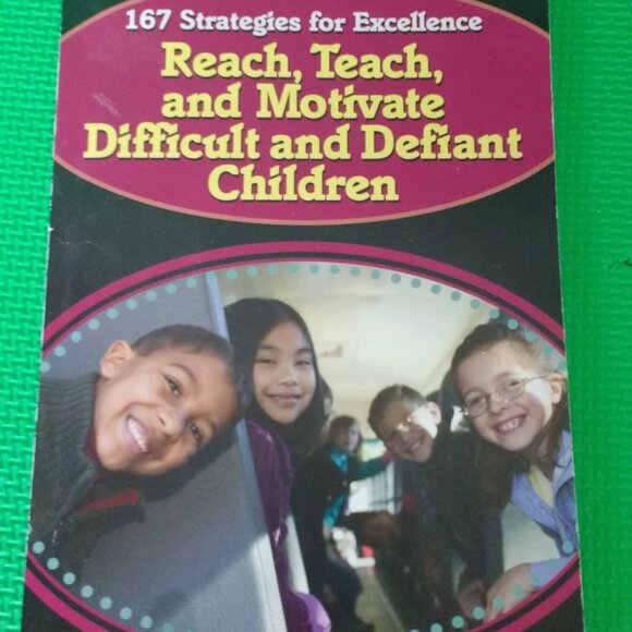 Other - Reach, Teach and Motivate Difficult and Defiant Children by Dr Maryln Appelbaum
